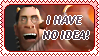 I have no idea!